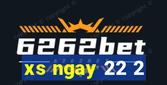 xs ngay 22 2