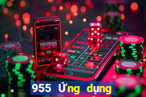 955 Ứng dụng xổ số chính thức