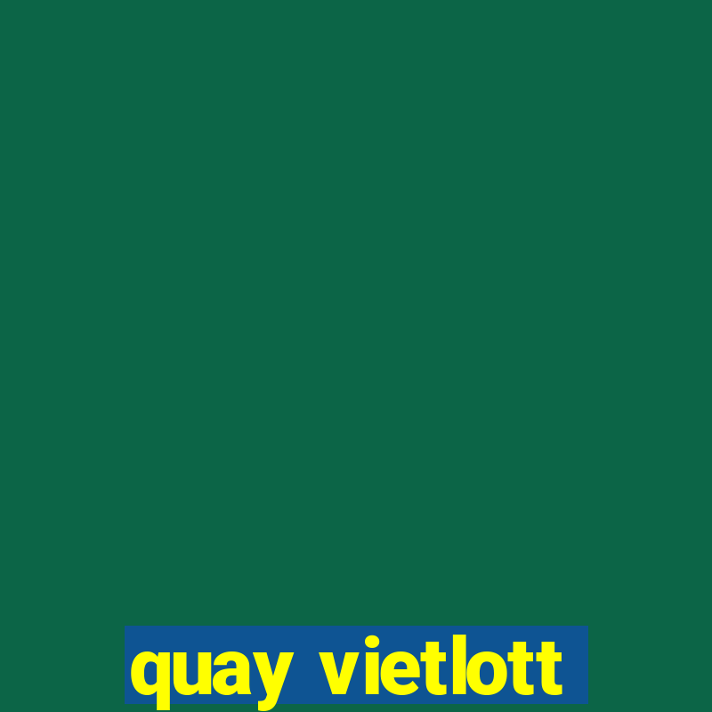 quay vietlott