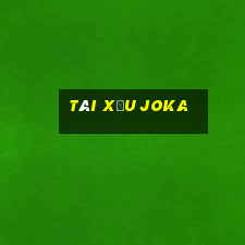 Tài Xỉu Joka