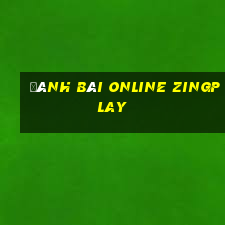 đánh bài online zingplay