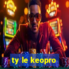 ty le keopro