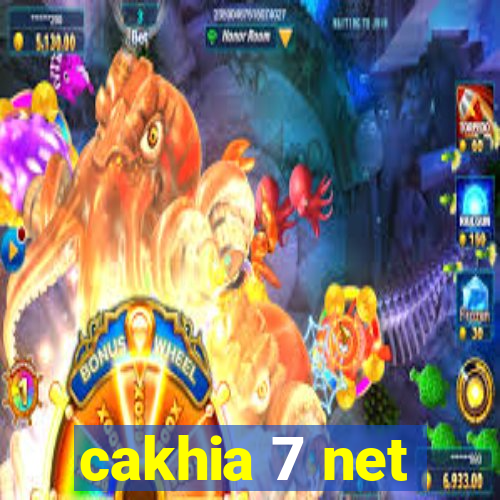 cakhia 7 net