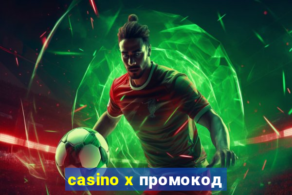 casino x промокод