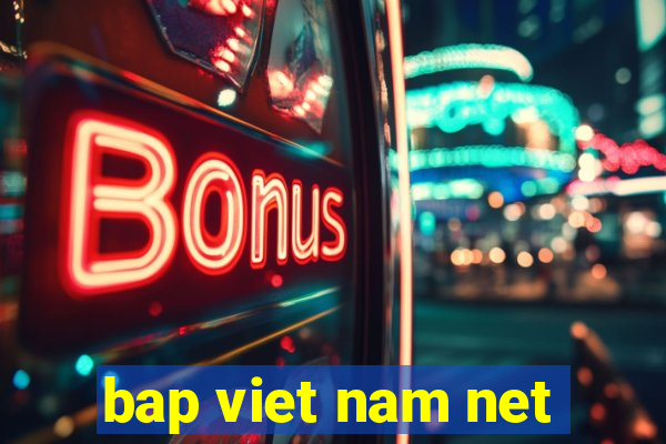 bap viet nam net