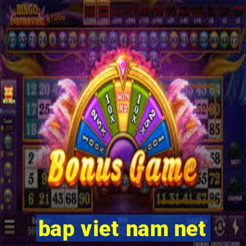 bap viet nam net