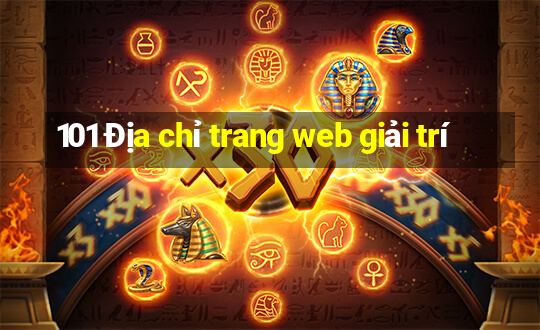 101 Địa chỉ trang web giải trí