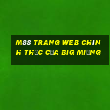 M88 Trang web chính thức của Big Miệng