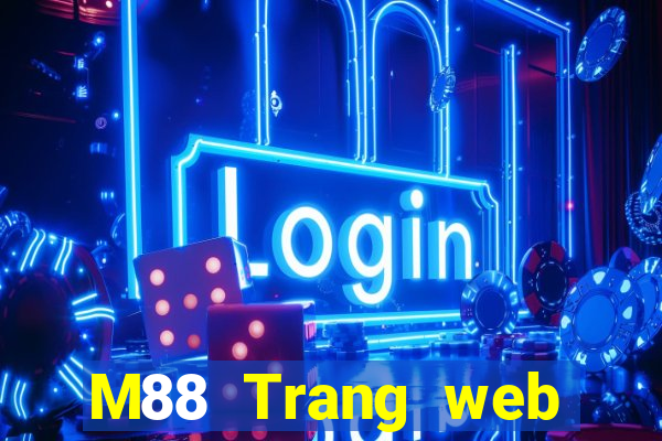 M88 Trang web chính thức của Big Miệng