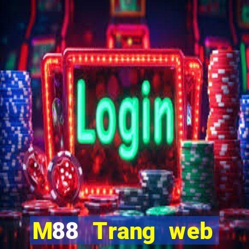 M88 Trang web chính thức của Big Miệng