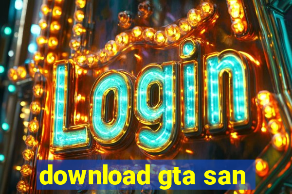 download gta san