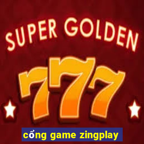 cổng game zingplay