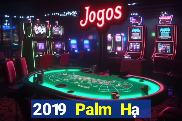 2019 Palm Hạ Môn mạt chược