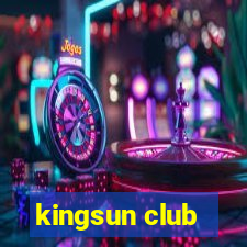 kingsun club