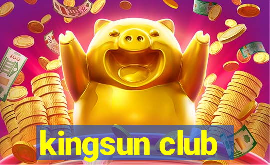 kingsun club