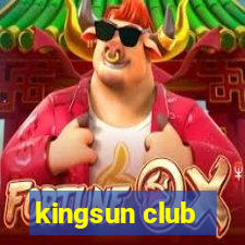 kingsun club