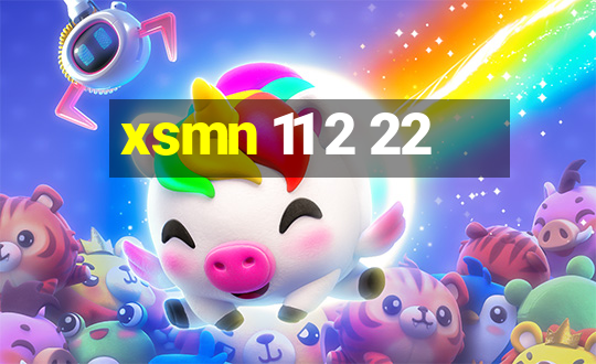 xsmn 11 2 22