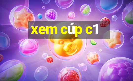 xem cúp c1