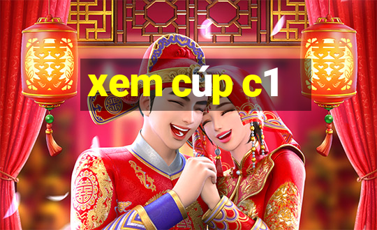 xem cúp c1