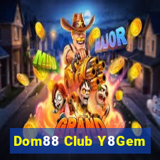 Dom88 Club Y8Gem