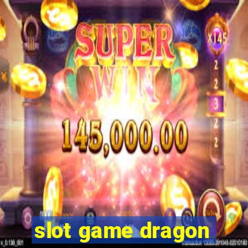 slot game dragon