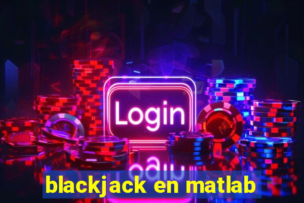 blackjack en matlab