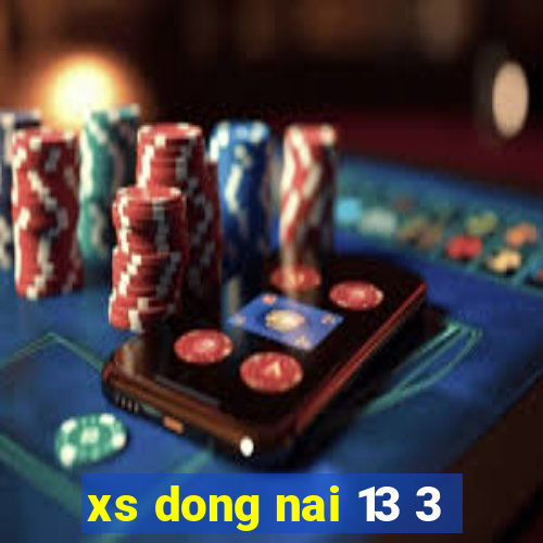 xs dong nai 13 3