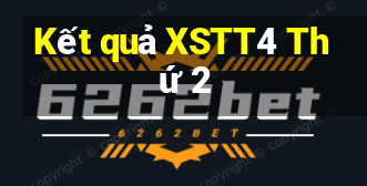 Kết quả XSTT4 Thứ 2