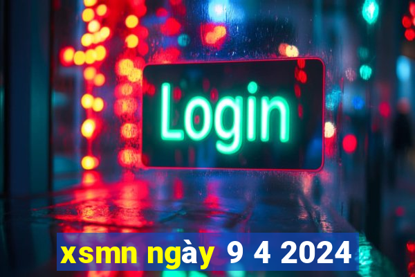 xsmn ngày 9 4 2024