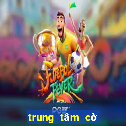 trung tâm cờ quốc tế