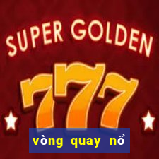 vòng quay nổ hũ 20k