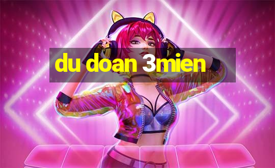 du doan 3mien