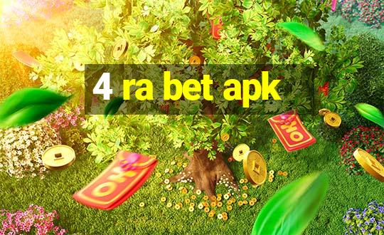 4 ra bet apk