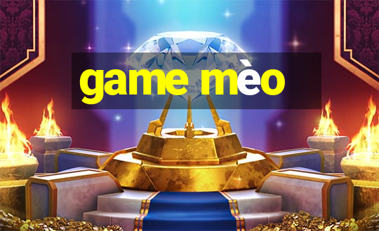 game mèo