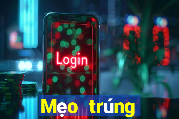 Mẹo trúng thưởng xổ số thừa thiên huế