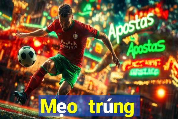 Mẹo trúng thưởng xổ số thừa thiên huế