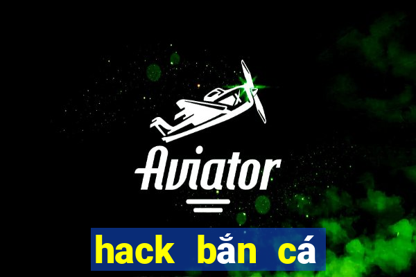 hack ban ca doi thuong