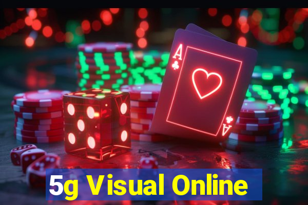 5g Visual Online