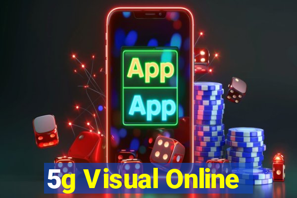 5g Visual Online