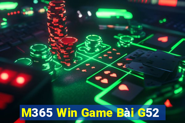 M365 Win Game Bài G52