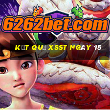 kết quả XSST ngày 15