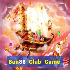 Ban88 Club Game Bài Rikvip