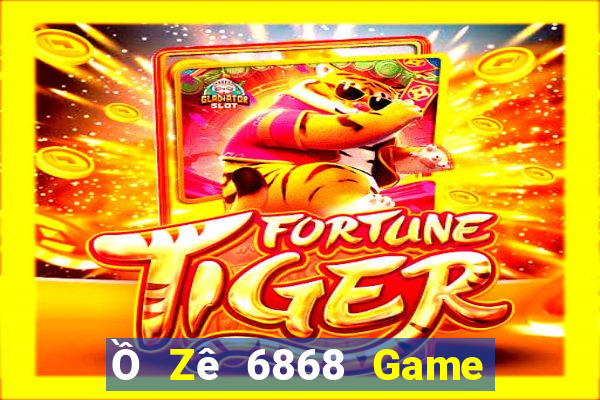 Ồ Zê 6868 Game Bài Rio