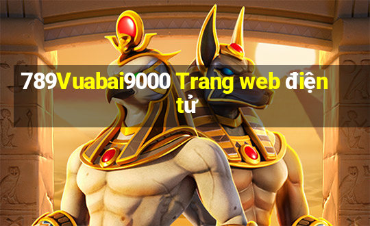 789Vuabai9000 Trang web điện tử