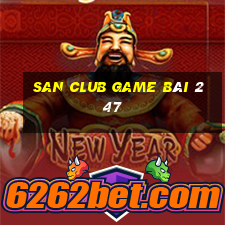 San Club Game Bài 247