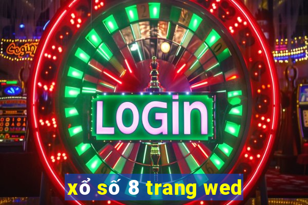 xổ số 8 trang wed