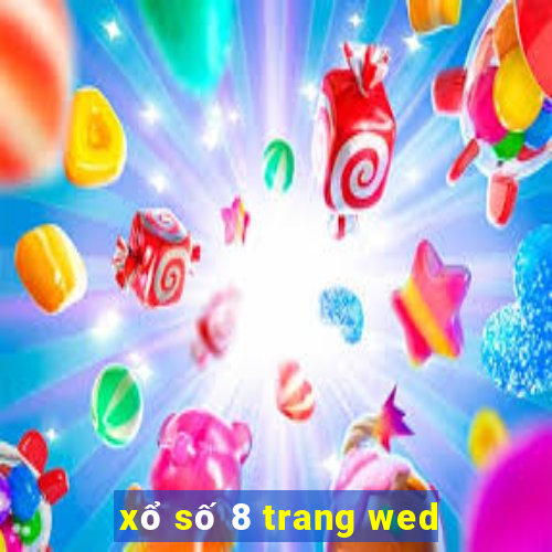 xổ số 8 trang wed