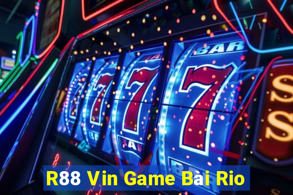 R88 Vin Game Bài Rio