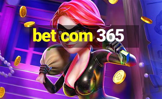 bet com 365