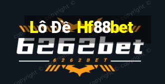 Lô Đề Hf88bet